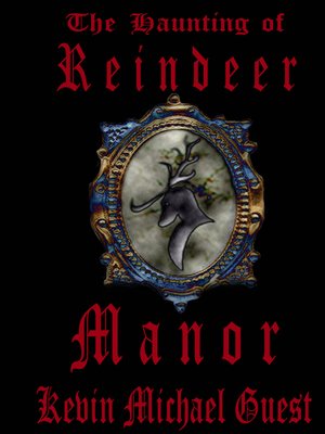 cover image of The Haunting of Reindeer Manor